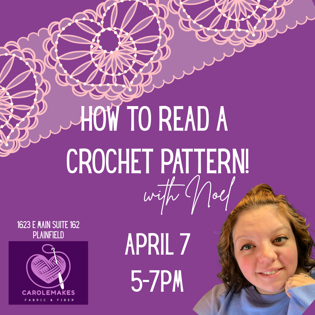 How to Read a Crochet Pattern and Chart with Noel - April 7