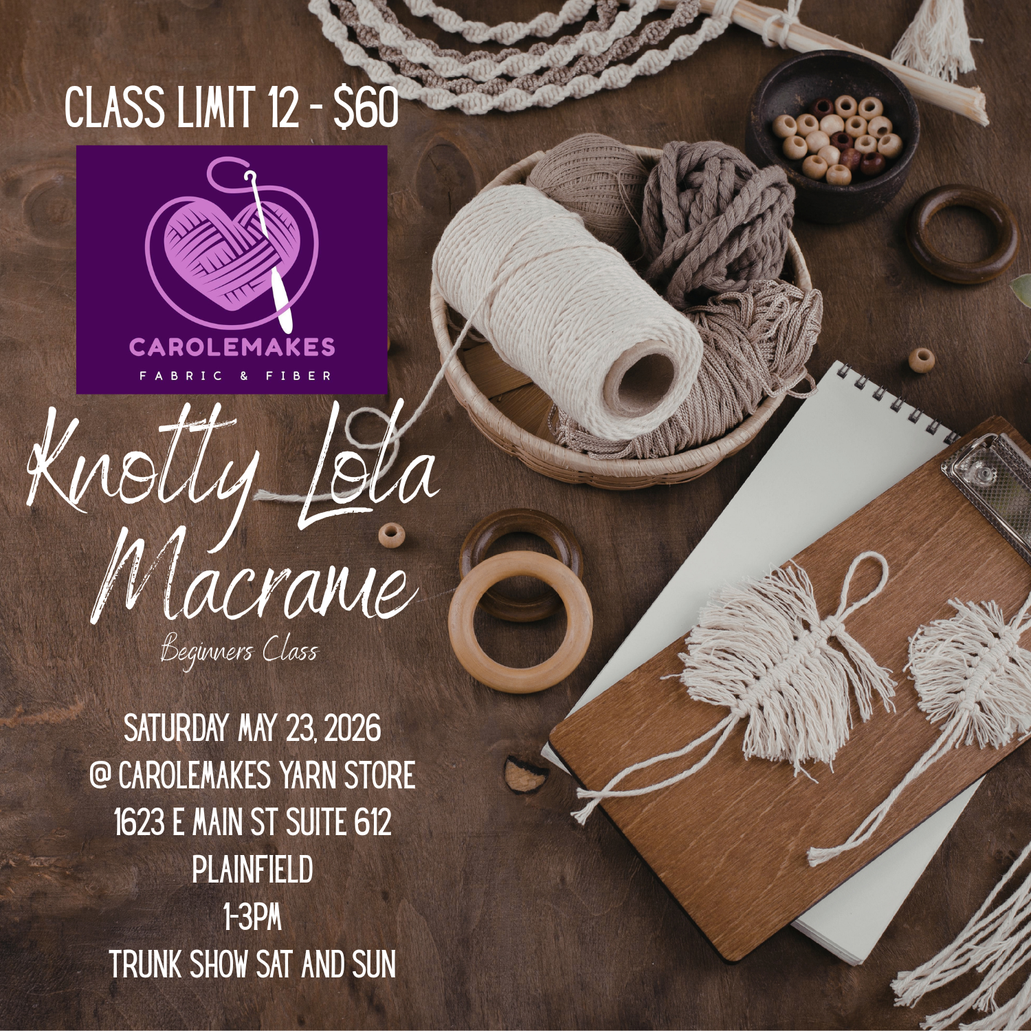 Macrame Class @CaroleMakes with Knotty Lola Macrame
